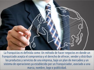 Qué es una franquicia?