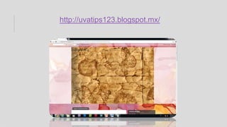 http://uvatips123.blogspot.mx/
 