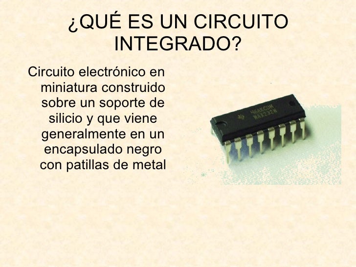 Que Es Un Circuito Integrado