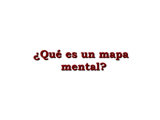 ¿Qué es un mapa mental? 
