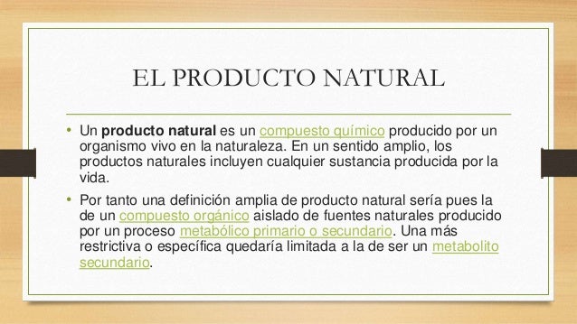 Que Es Un Producto Tecnologico Y Natural
