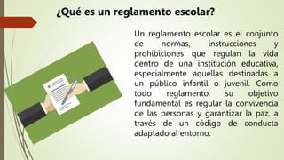 para que sirve un reglamento escolar 9 Que es un reglamento escolar pptx 2 320