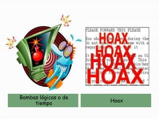 Bombas lógicas o de tiempoHoax