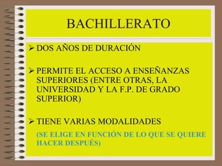 BACHILLERATODOS AÑOS DE DURACIÓN
