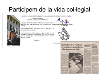 Participem de la vida col·legial
 