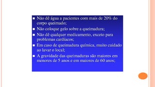 queimaduras-----------------------------.ppt