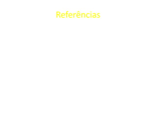 Referências
• Dissertação de Mestrado : Enfrentamento da violência doméstica por um
grupo de mulheres após a denúncia - Eriza de Oliveira Parente - UNIFOR
• http://www.unisc.br/portal/upload/com_arquivo/1349810800.pdf
 