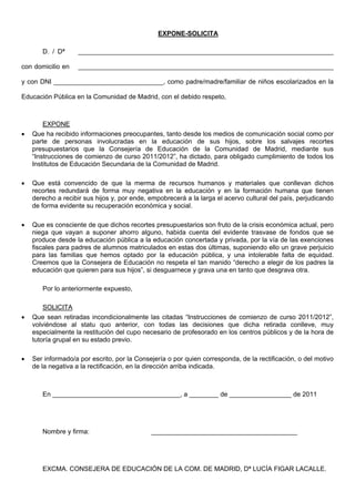 EXPONE-SOLICITA

       D. / Dª      ______________________________________________________________________

con domicilio...