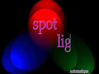 spot light automatique 