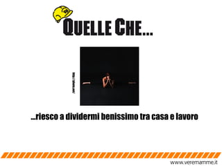 … riesco a dividermi benissimo tra casa e lavoro http://photo.net/ http://photo.net/ 