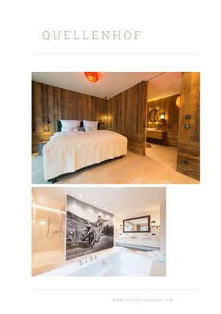 Q U E L L E N H O F
W W W . F I R S T K I T Z B U E H E L . C O M
 