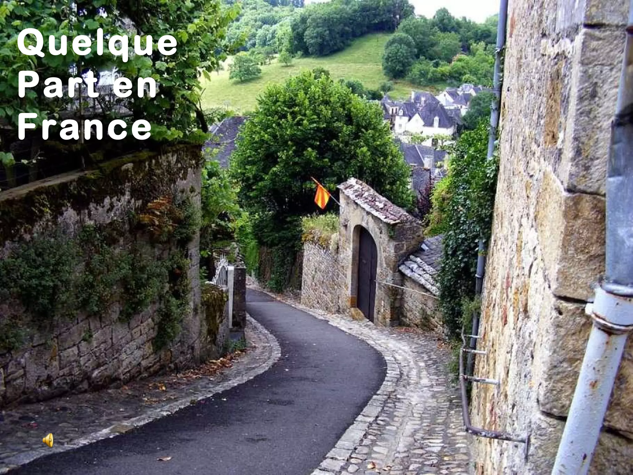 Quelque Part en France