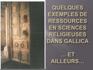 Quelques exemples de ressources en sciences religieuses dans Gallica… et ailleurs… 