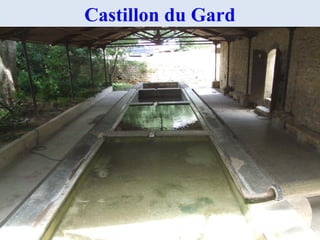 Castillon du Gard
 