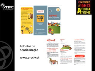 Folhetos de Sensibilização www.prociv.pt  