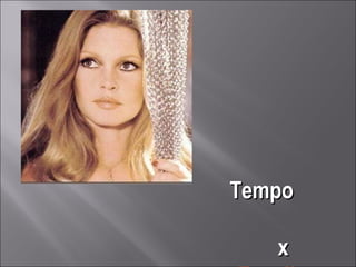 Tempo  x  Envelhece 