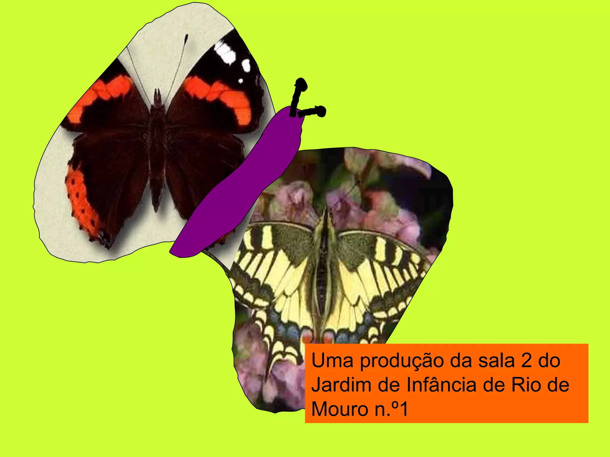 Uma produção da sala 2 do Jardim de Infância de Rio de Mouro n.º1 