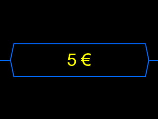 5 €
 
