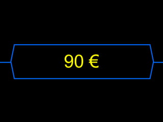 90 €
 