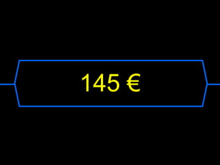 145 €
 