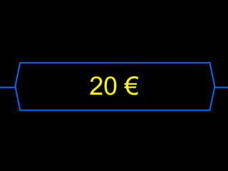 20 €
 