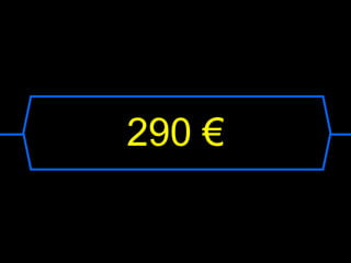 290 €
 