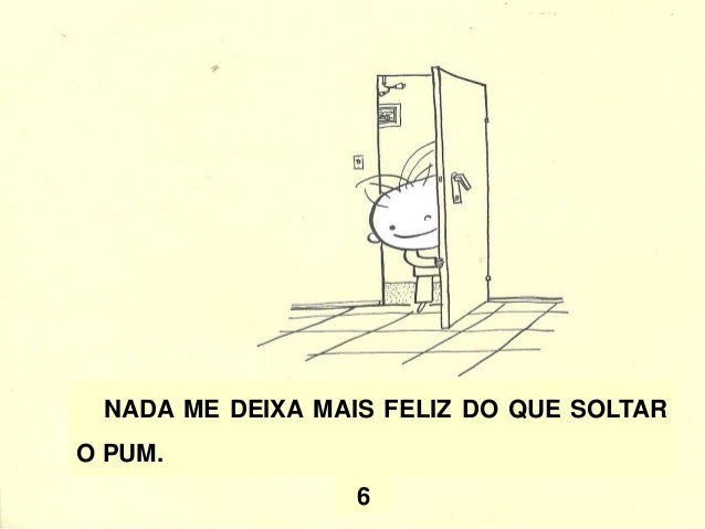 MAS AS VEZES O PUM FAZIA MUITO BARULHO, E UM DIA UM VIZINHO ACABOU RECLAMANDO COM MEU PAI. POR QUE SERÁ QUE AS PESSOAS FIC...