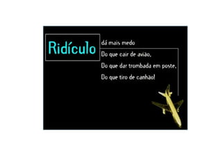 Quem tem medo do ridículo?   Ruth Rocha