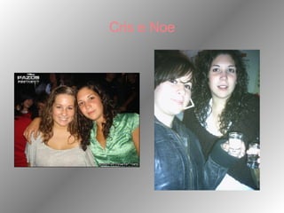 Cris e Noe 
