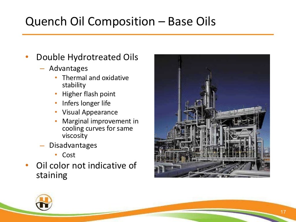 Heat Treating Selecting the Right Quenching Oil
