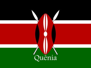 Quênia
 
