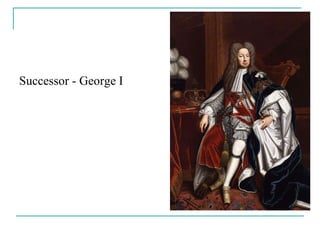 Successor - George I
