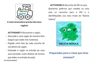 Quen se sube ao noso tren. Inicio de PDI "Galicia Máxica"