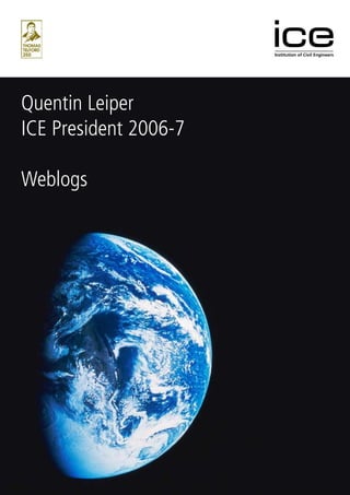 Quentin Leiper
ICE President 2006-7

Weblogs
 