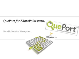 QuePort for SharePoint