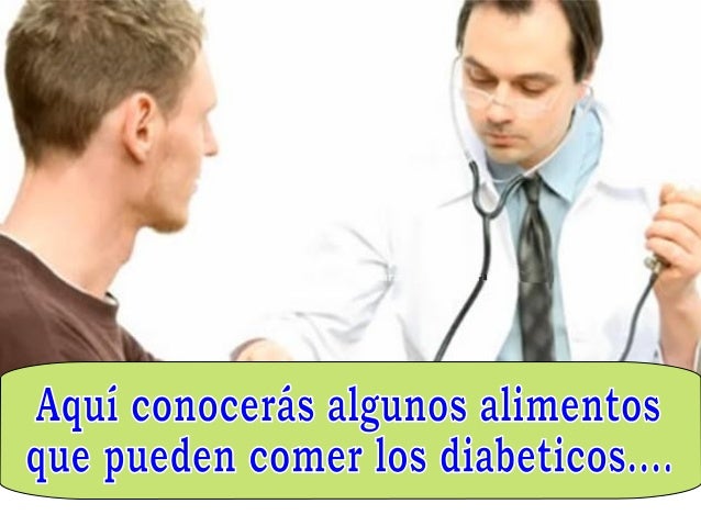 Que Pueden Comer Los Diabeticos Que Pueden Comer Los Diabeticos