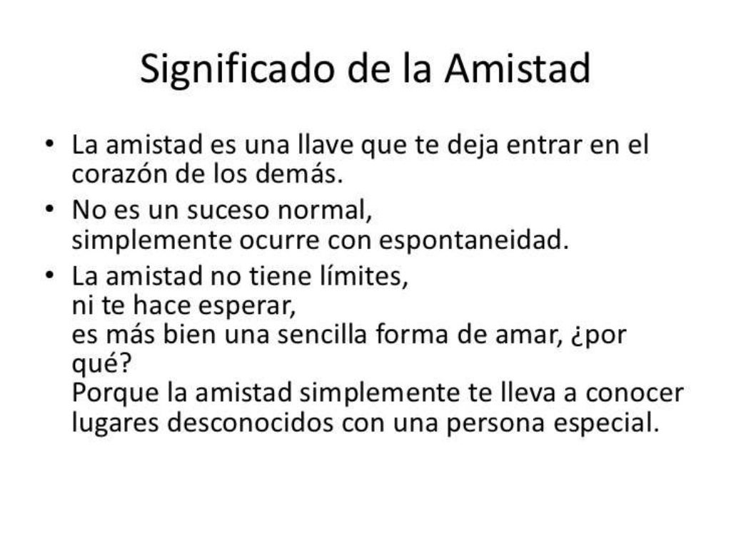 Que quiere decir la palabra amistad.... Que quiere decir la palabra amistad....