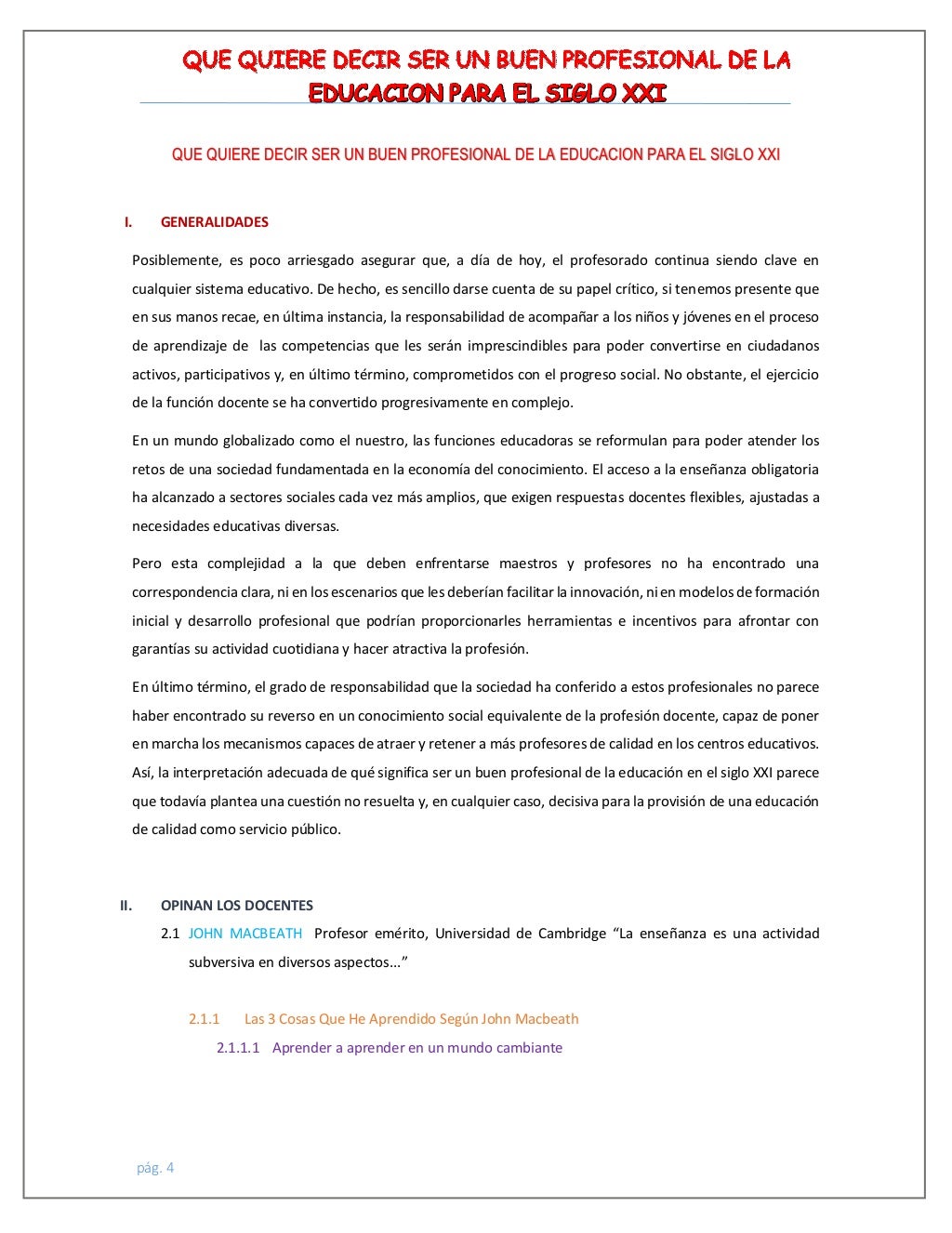 Que quiere decir ser un buen profesional de la educacion