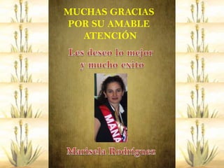 MUCHAS GRACIAS
POR SU AMABLE
  ATENCIÓN
 