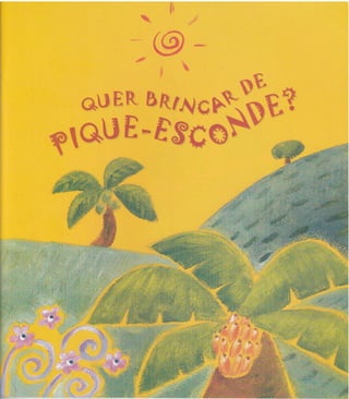 Quer brincar de pique esconde