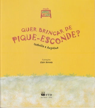 Quer brincar de pique esconde