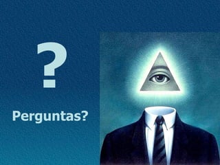 Perguntas? ? 