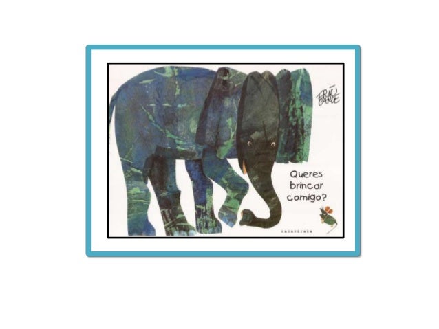 «Olá amigo, queres
brincar comigo?»

 