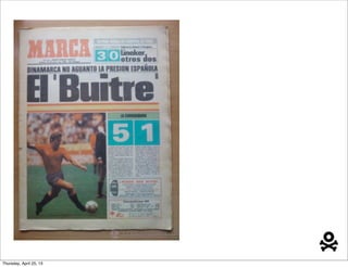 Thursday, April 25, 13
 