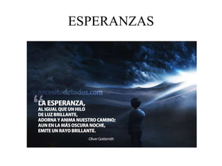 ESPERANZAS
 