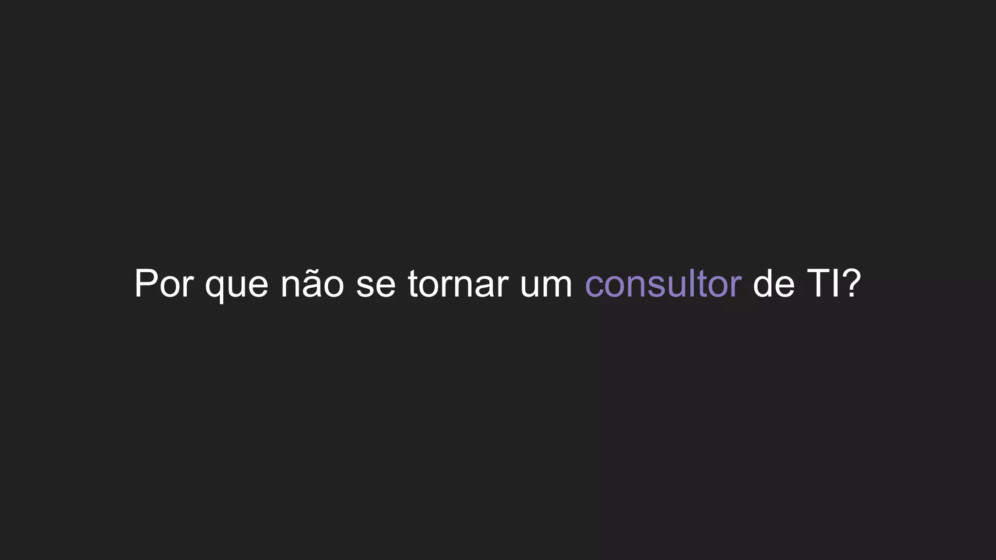 Aplique no seu dia-a-dia
 