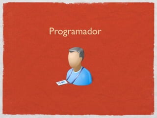 Programador
 