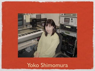Yoko Shimomura
 