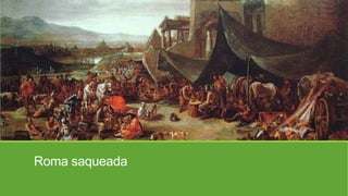 Roma saqueada
 