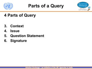 Parts of a Query 4 Parts of Query Context  Issue  Question Statement Signature 